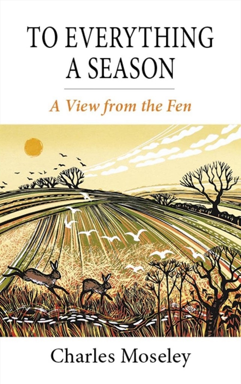 To Everything a Season: A View from the Fen/Product Detail/Animals & Nature