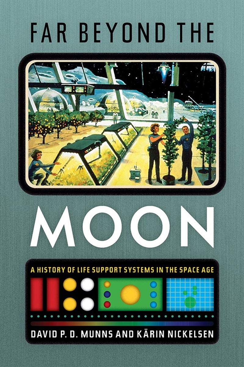 Far Beyond the Moon: A History of Life Support Systems in the Space Age/Product Detail/Animals & Nature