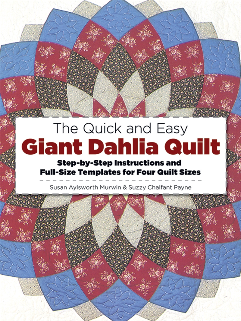 Quick and Easy Giant Dahlia Quilt/Product Detail/Crafts & Handiwork