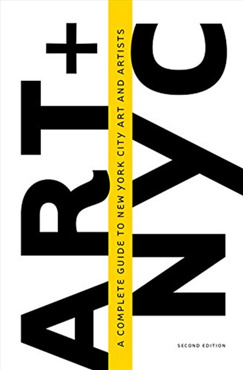 Art + NYC: A Complete Guide to New York City Art and Artists/Product Detail/Travel & Holidays