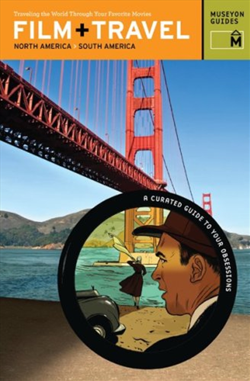 Film + Travel: North America, South America Traveling the World Through Your Favorite Movies/Product Detail/Travel & Holidays