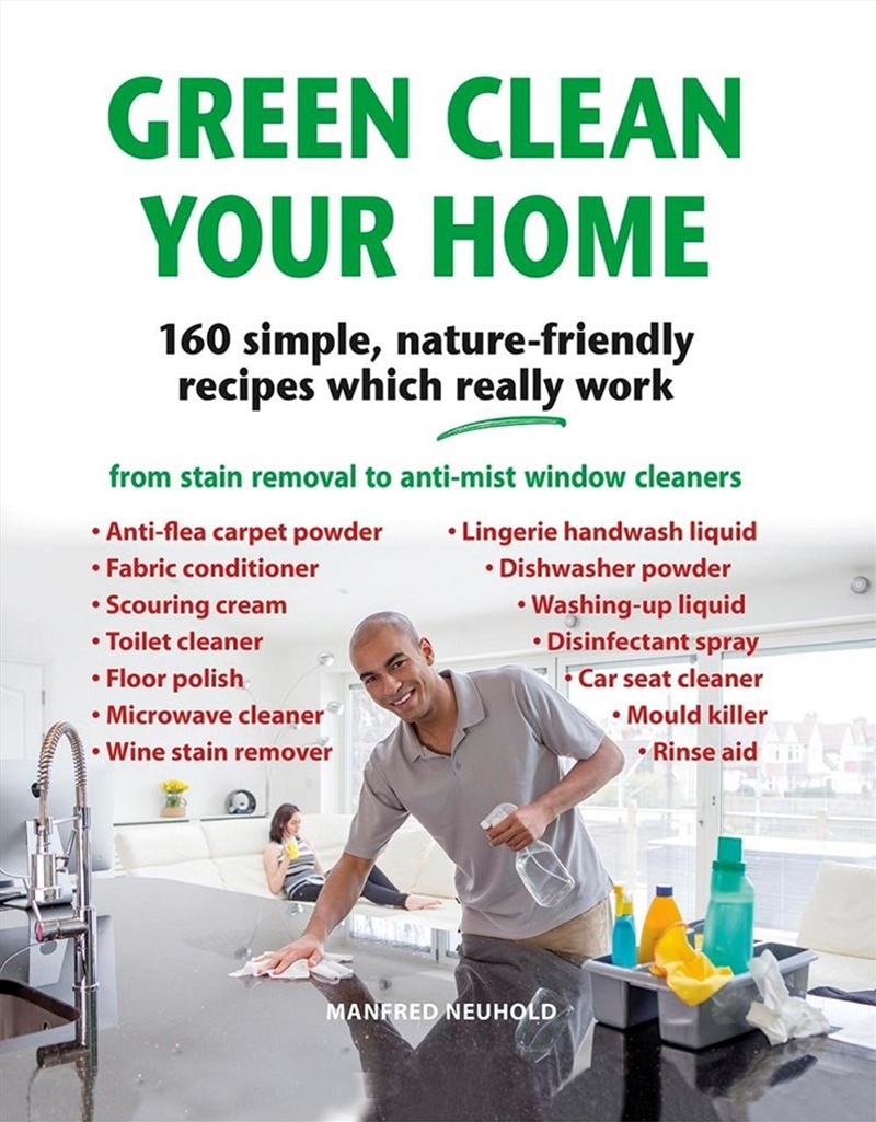 Green Clean Your Home: 160 Simple, Nature-friendly Recipes Which Really Work/Product Detail/House and Home Design