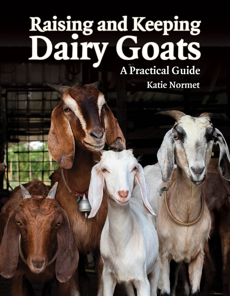 Raising and Keeping Dairy Goats: A Practical Guide/Product Detail/Adult Books