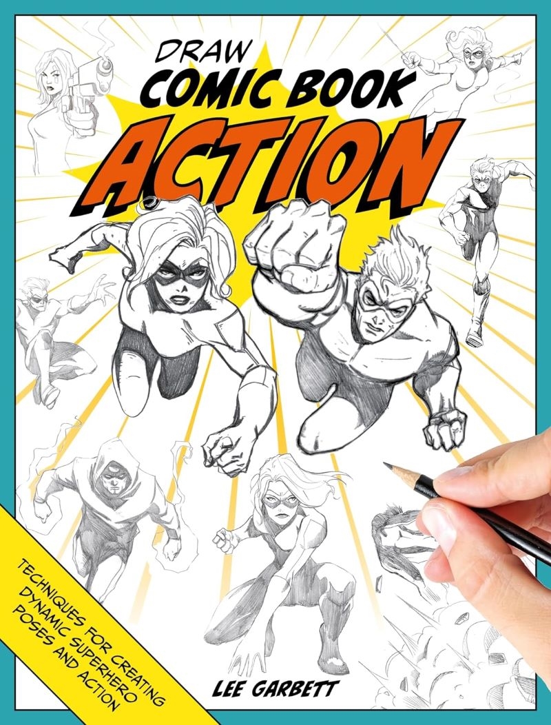 Draw Comic Book Action: Techniques for Creating Dynamic Superhero Poses and Action/Product Detail/Crafts & Handiwork