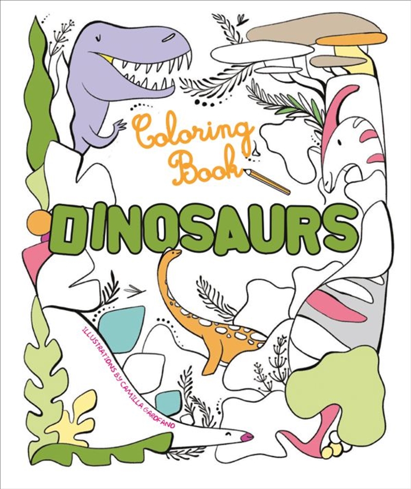 Dinosaurs: Coloring Book/Product Detail/Kids Colouring
