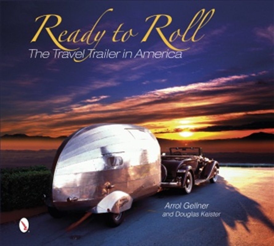Ready to Roll: The Travel Trailer in America/Product Detail/Sport & Recreation