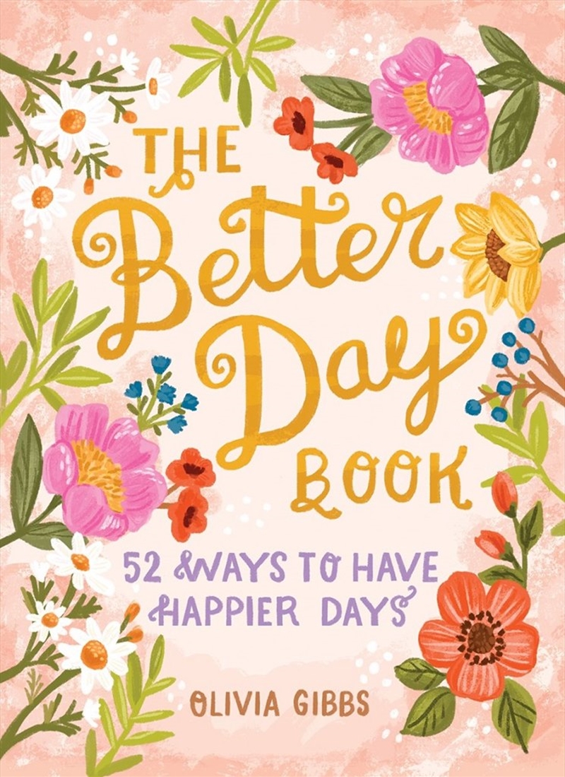 Better Day Book: 52 Ways to Have Happier Days/Product Detail/Self Help & Personal Development