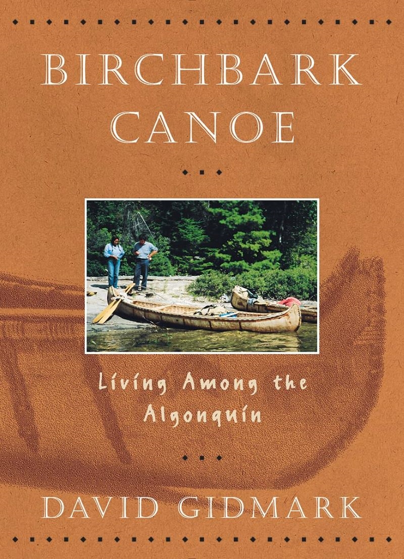 Birchbark Canoe: Living Among the Algonquin/Product Detail/Society & Culture