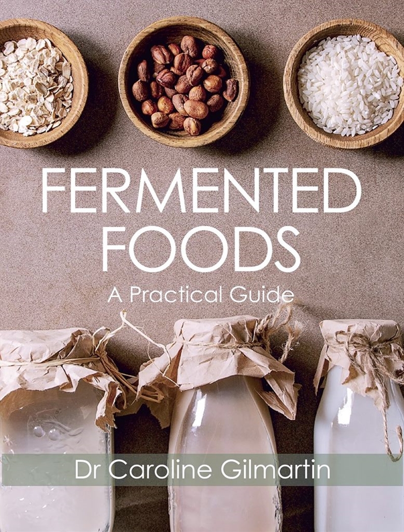 Fermented Foods: A Practical Guide/Product Detail/Recipes, Food & Drink
