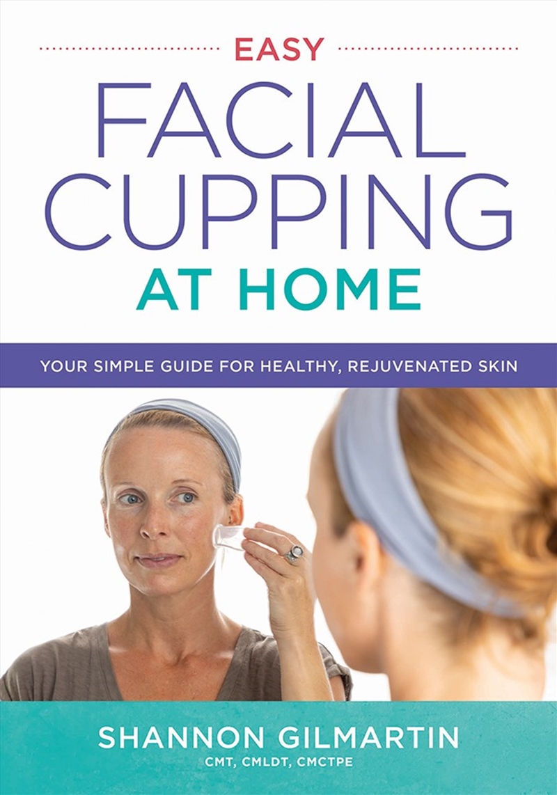 Easy Facial Cupping at Home: Your Simple Guide for Healthy, Rejuvenated Skin/Product Detail/Family & Health