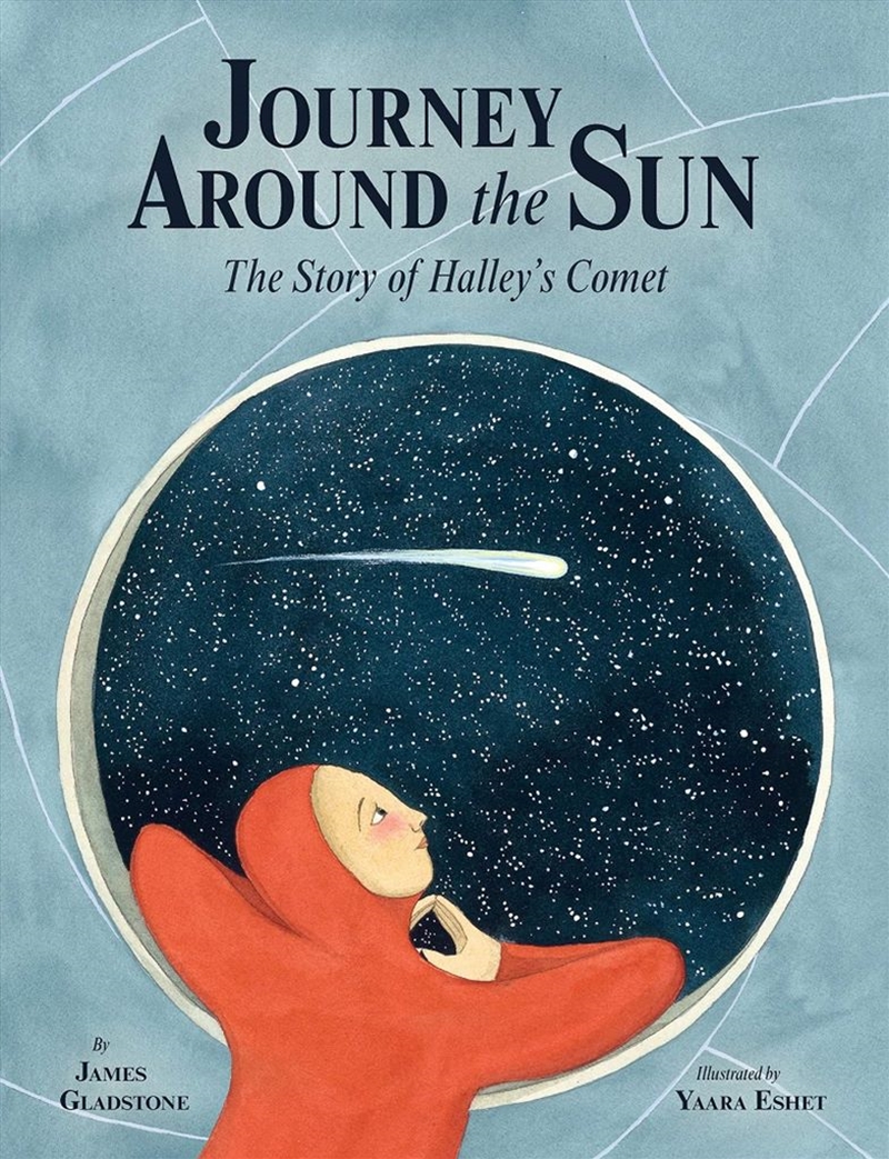 Journey Around the Sun: The Story of Halley's Comet/Product Detail/Childrens