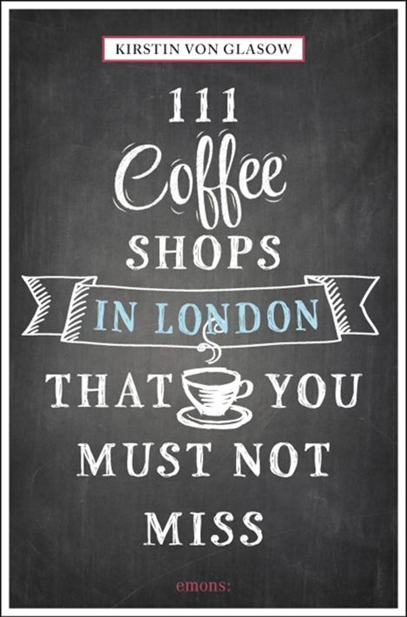 111 Coffee Shops in London That You Must Not Miss/Product Detail/Travel & Holidays