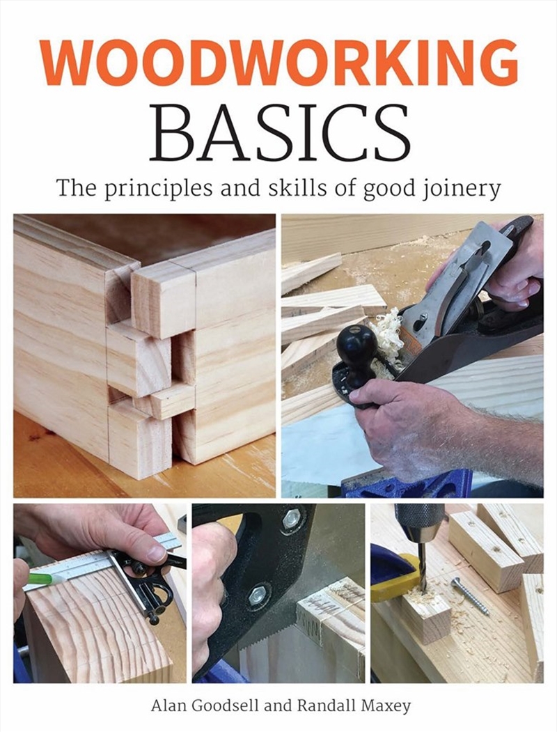 Woodworking Basics: The Principles and Skills of Good Carpentry/Product Detail/House and Home Design