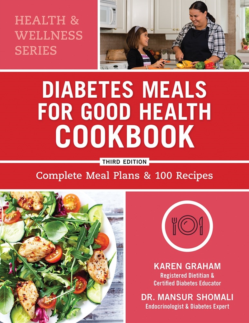 Diabetes Meals for Good Health Cookbook: Complete Meal Plans and 100 Recipes/Product Detail/Family & Health