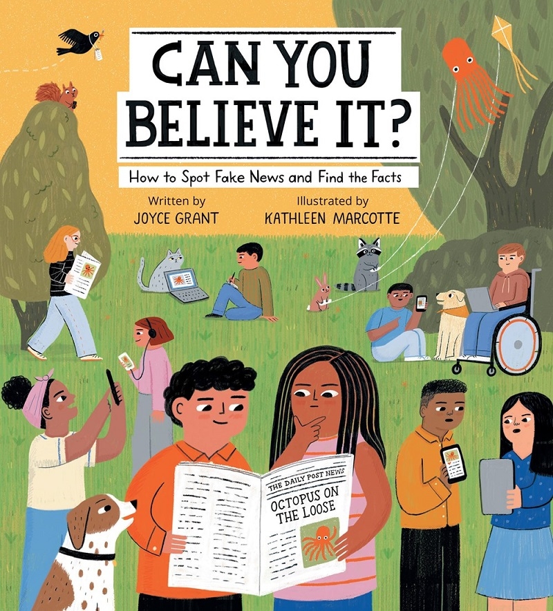 Can You Believe it? How to Spot Fake News and Find the Facts/Product Detail/Childrens