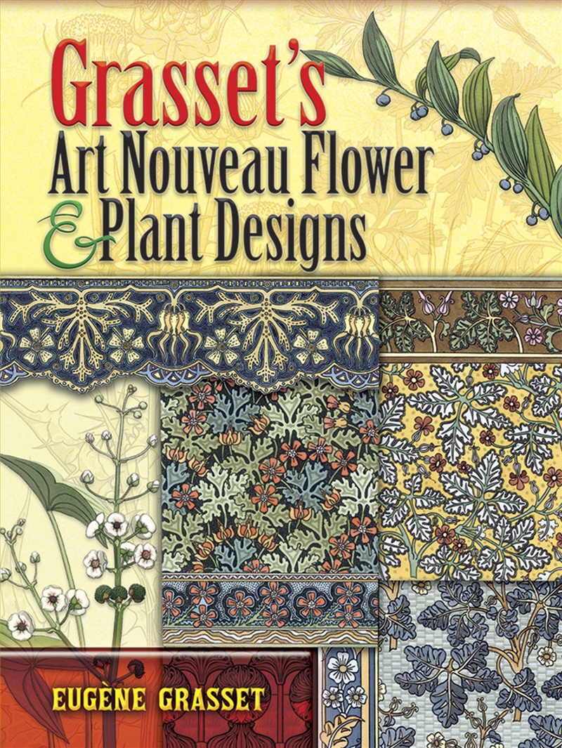 Grasset's Art Nouveau Flower and Plant Designs/Product Detail/Art