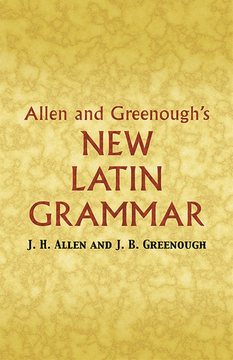 Allen and Greenough's New Latin Grammar/Product Detail/Language & Linguistics
