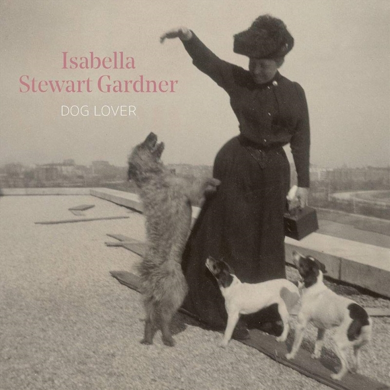 Isabella Steward Gardner, Dog Lover/Product Detail/Art