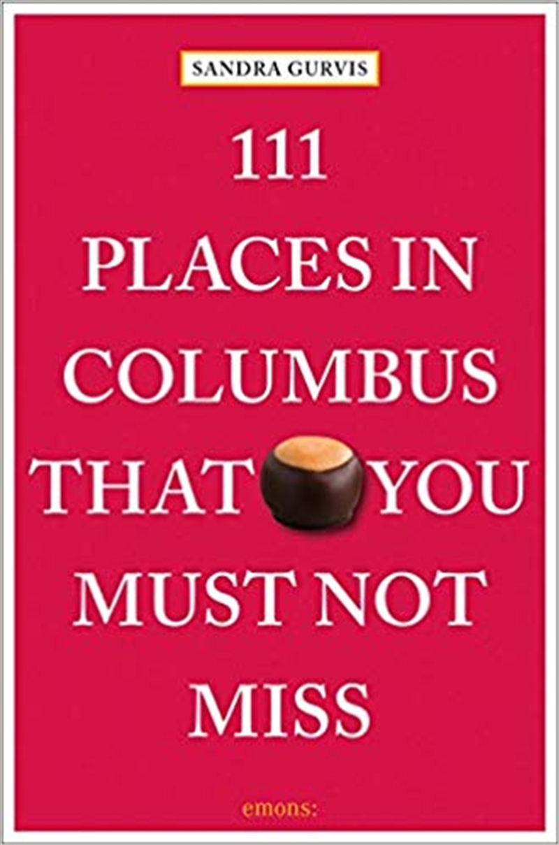111 Places in Columbus That You Must Not Miss/Product Detail/Travel & Holidays