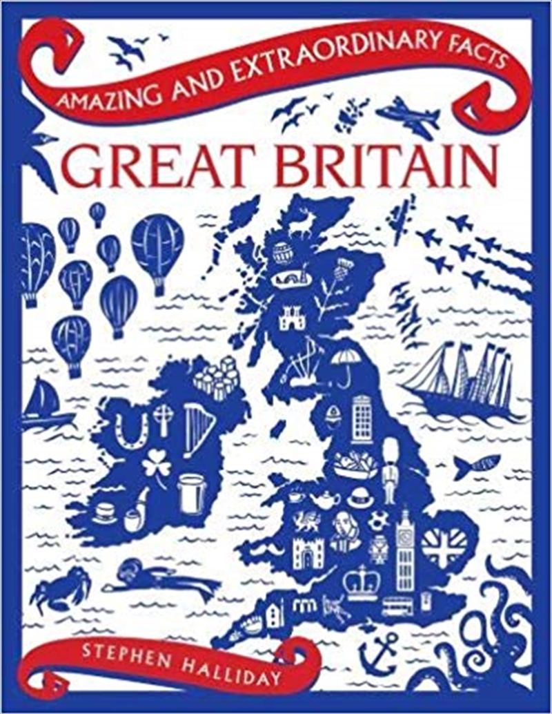 Amazing & Extraordinary Facts: Great Britain/Product Detail/History