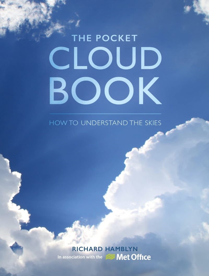 Pocket Cloud Book Updated Edition: How to Understand the Skies in association with the Met Office/Product Detail/Geography