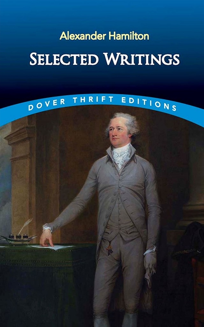 Selected Writings: Alexander Hamilton/Product Detail/History