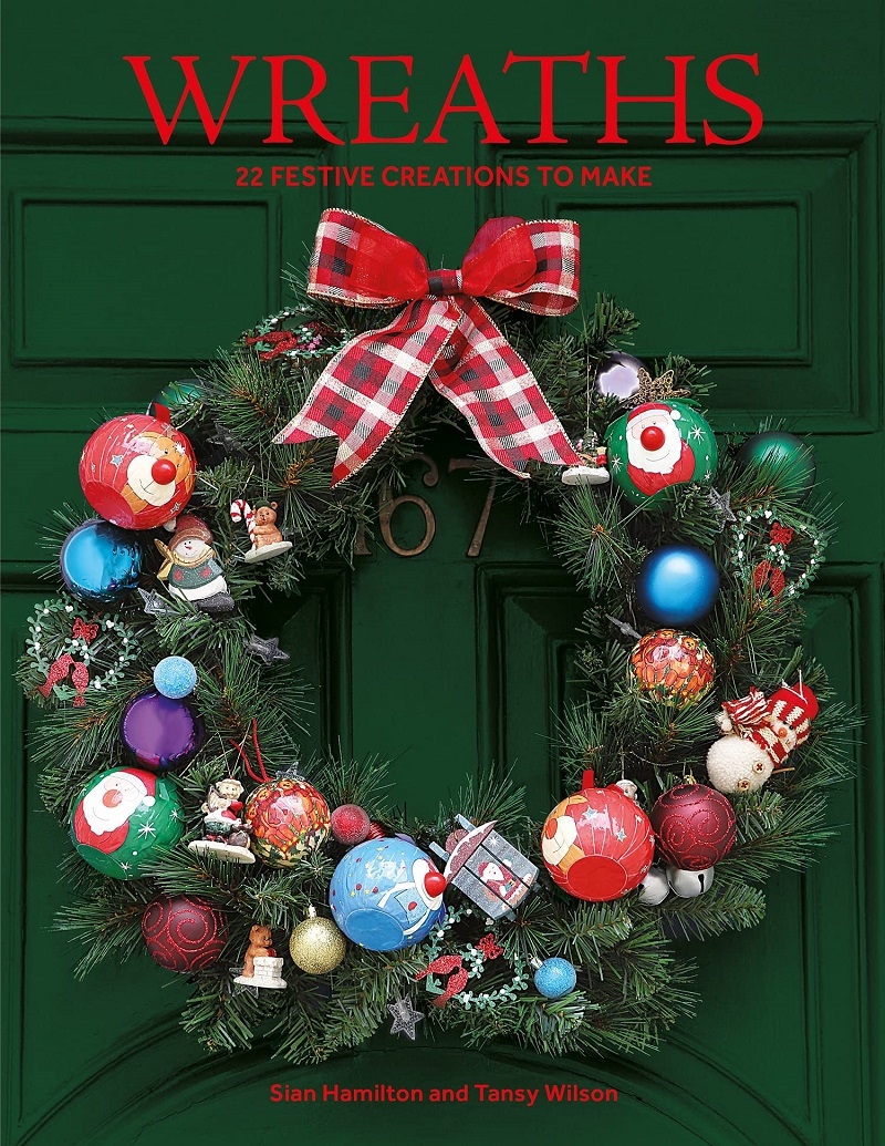 Wreaths: 22 Festive Creations to Make/Product Detail/Crafts & Handiwork