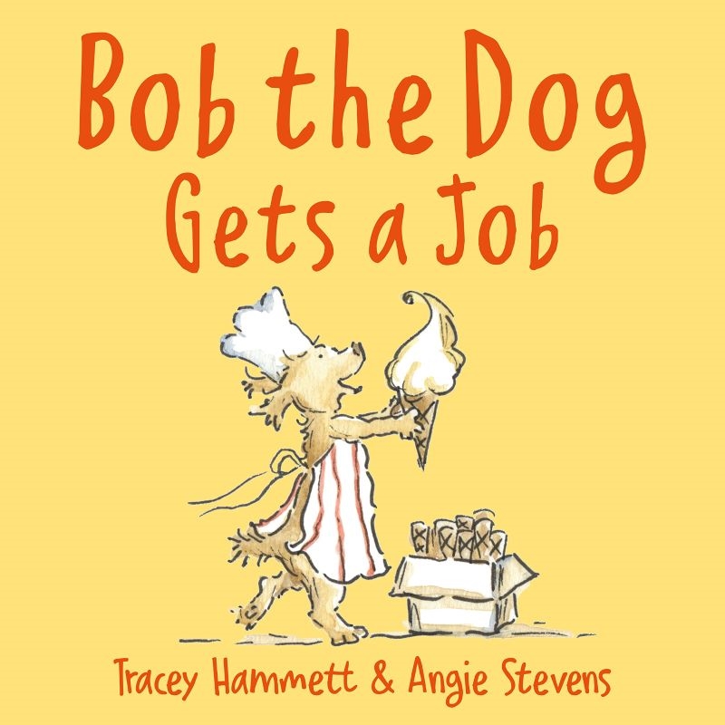 Bob the Dog Gets a Job/Product Detail/Early Childhood Fiction Books
