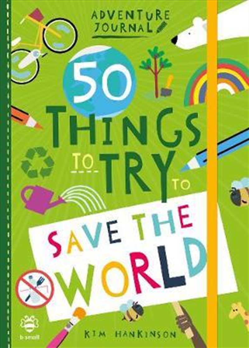 50 Things to Try to Save the World/Product Detail/Childrens