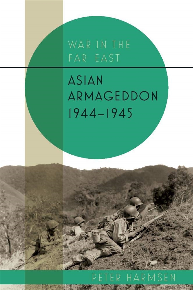 Asian Armageddon, 1944-45/Product Detail/History