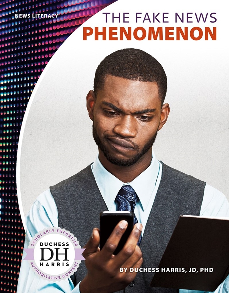 News Literacy: The Fake News Phenomenon/Product Detail/Childrens