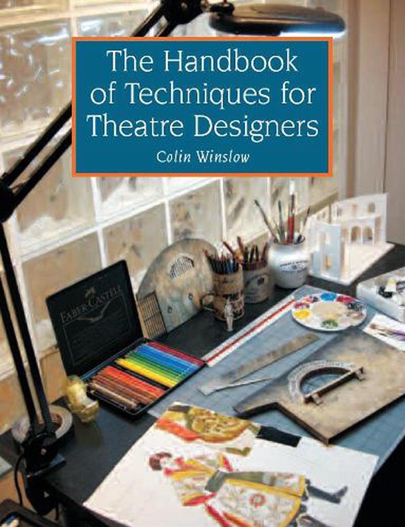 Handbook of Techniques for Theatre Designers/Product Detail/Arts & Entertainment