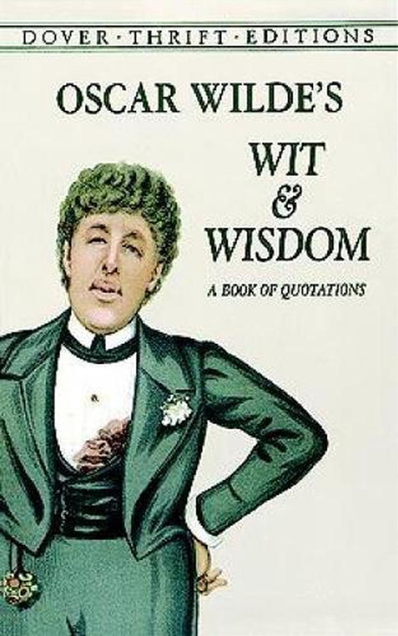 Oscar Wilde's Wit and Wisdom - A Book of Quotations/Product Detail/Stationery