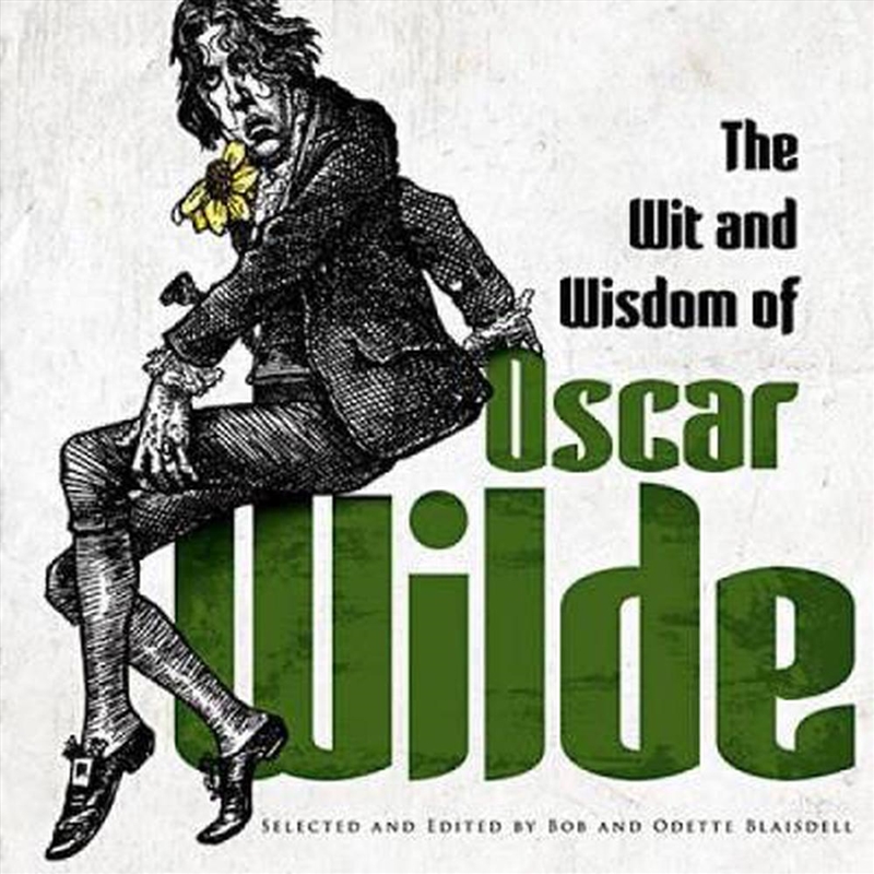 Wit and Wisdom of Oscar Wilde/Product Detail/Language & Linguistics