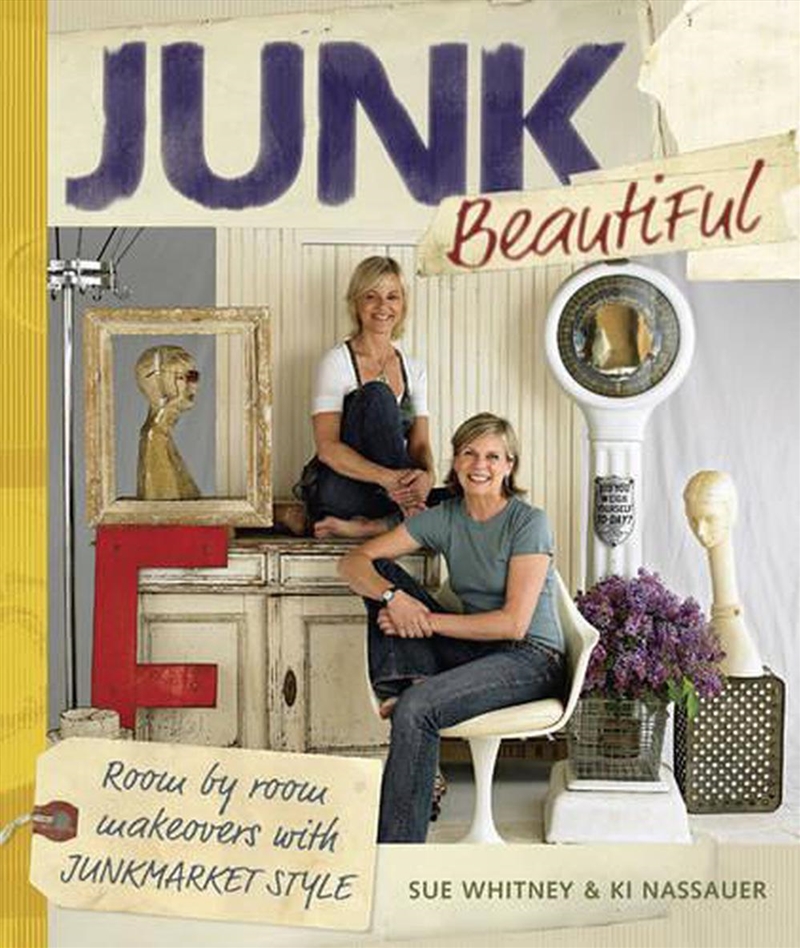 Junk Beautiful - Room by Room Makeovers with Junkmarket Style/Product Detail/House and Home Design