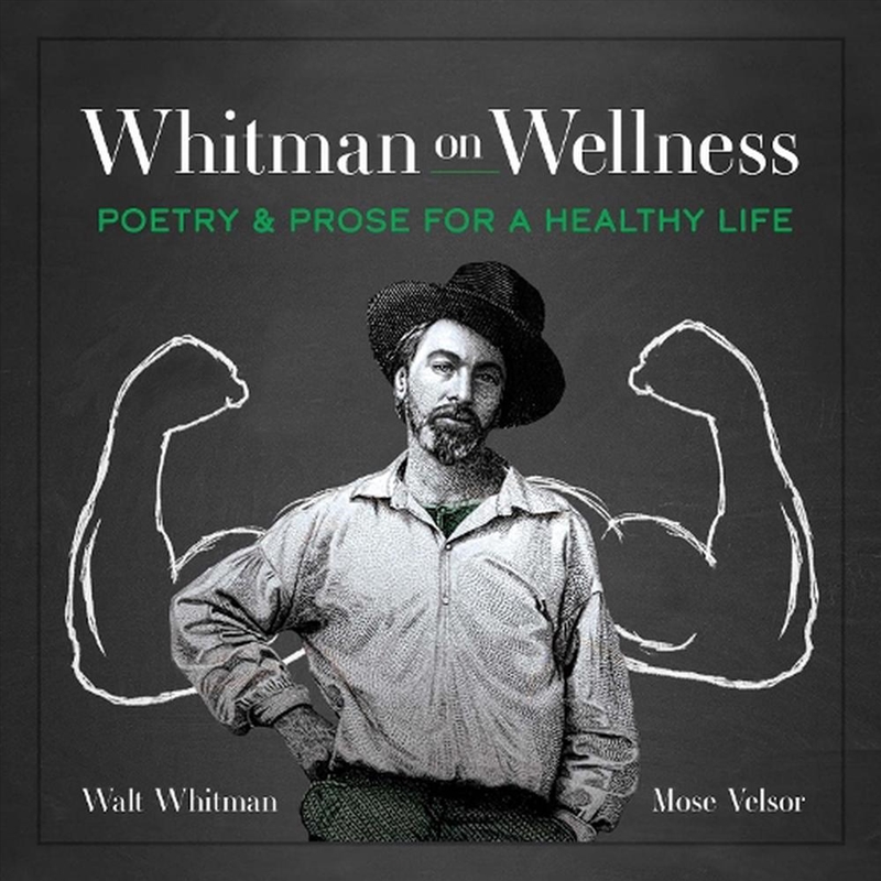 Whitman on Wellness - Poetry and Prose for a Healthy Life/Product Detail/Family & Health
