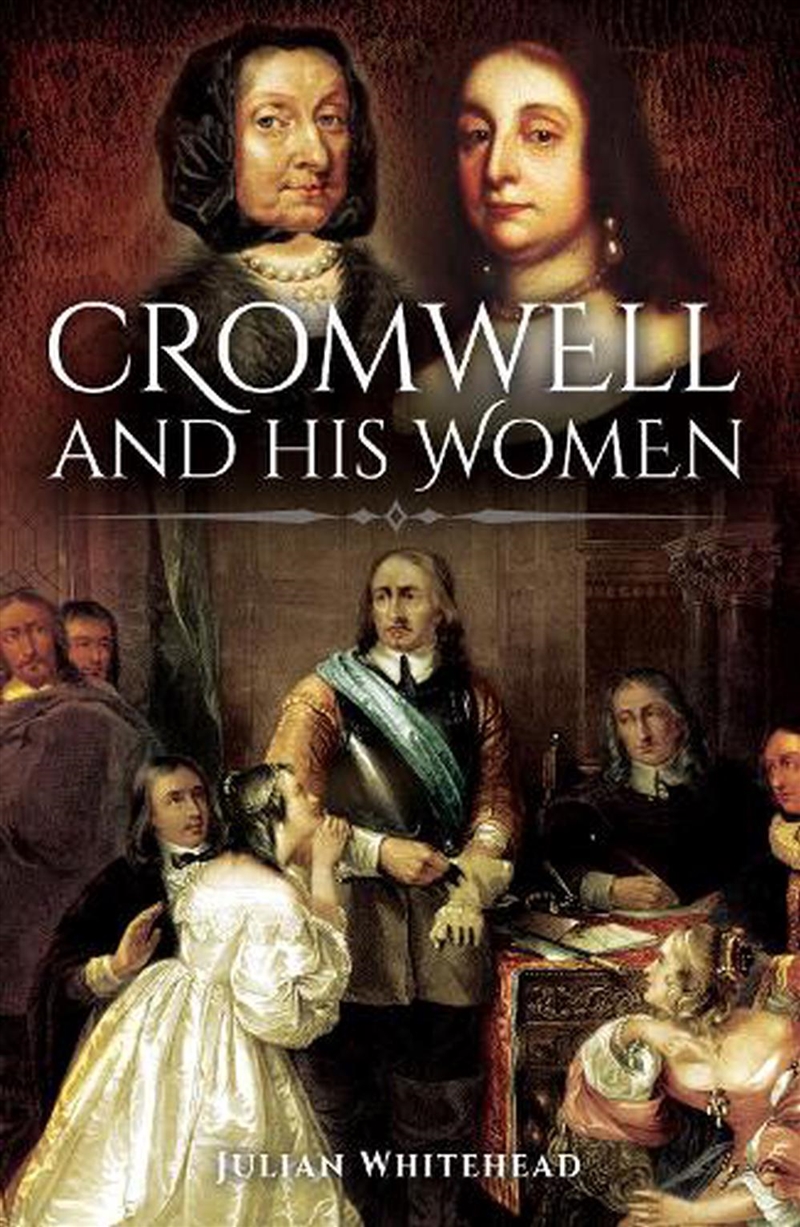 Cromwell and his Women/Product Detail/History