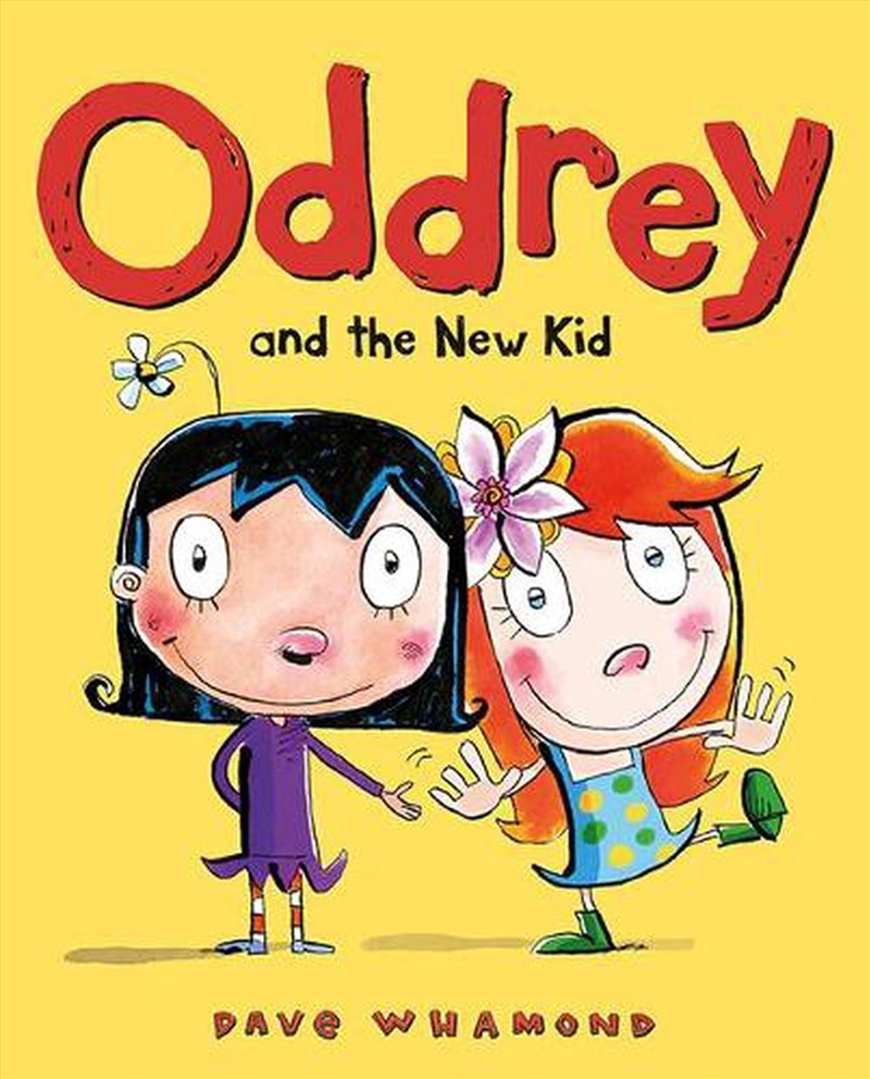 Oddrey and the New Kid/Product Detail/Early Childhood Fiction Books