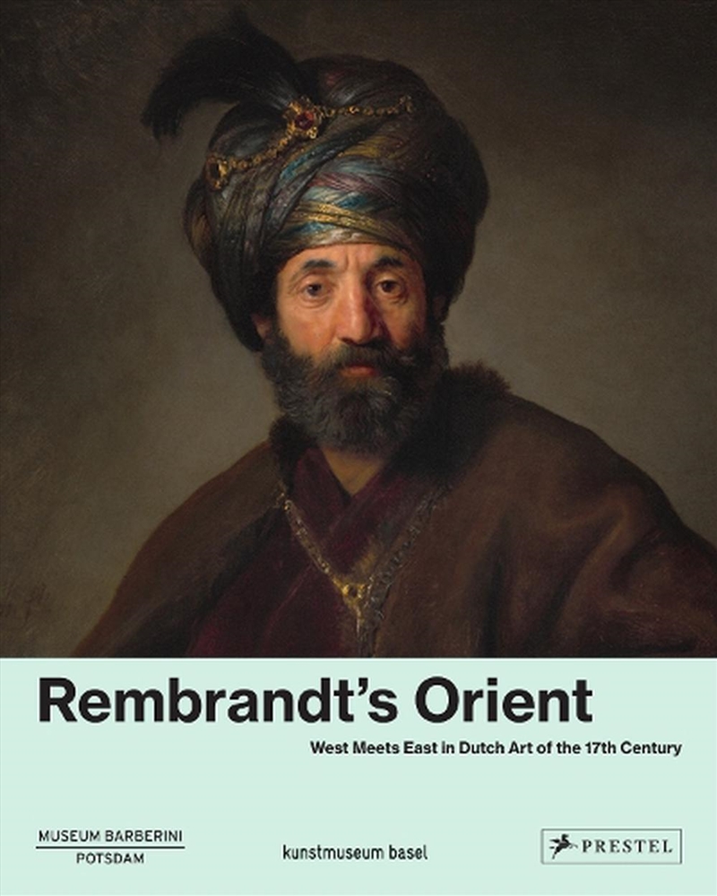 Rembrandt's Orient - West Meets East in Dutch Art of the 17th Century/Product Detail/Art