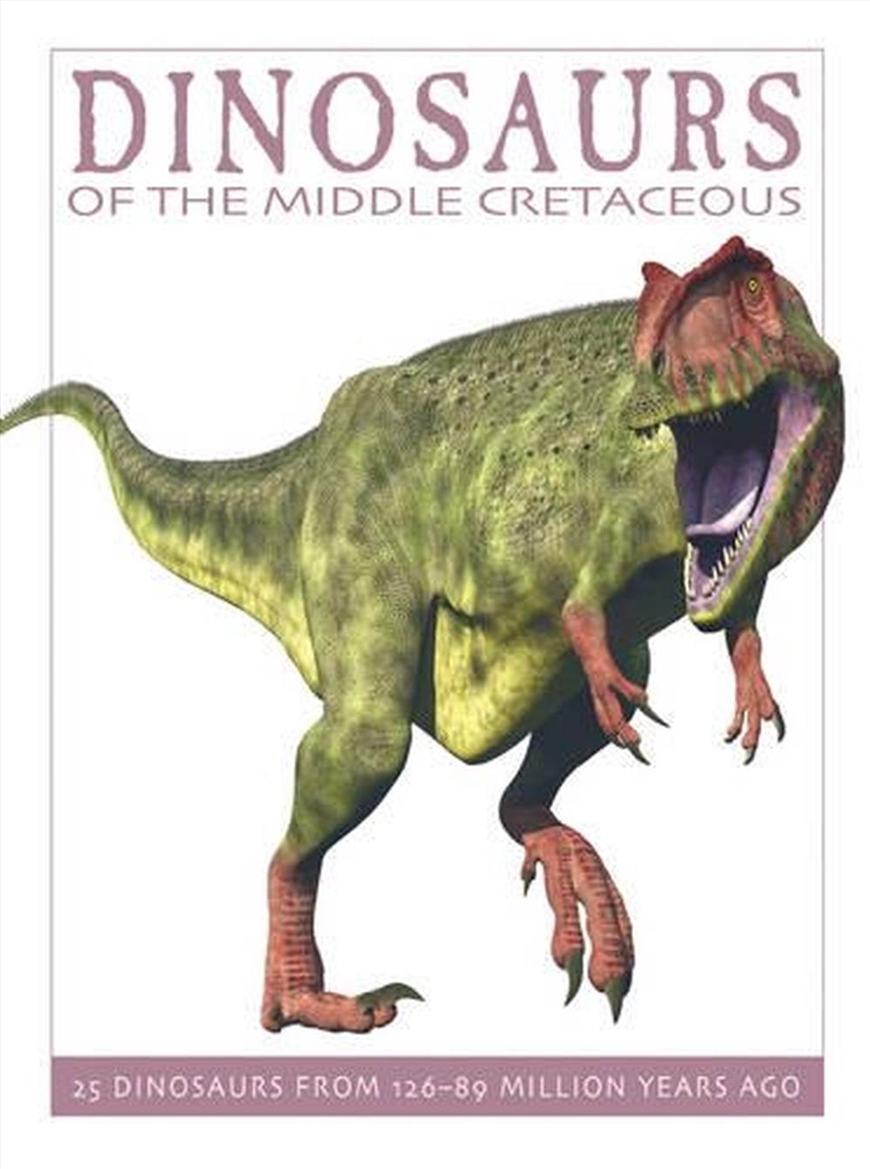 Dinosaurs of the Mid-Cretaceous/Product Detail/Childrens