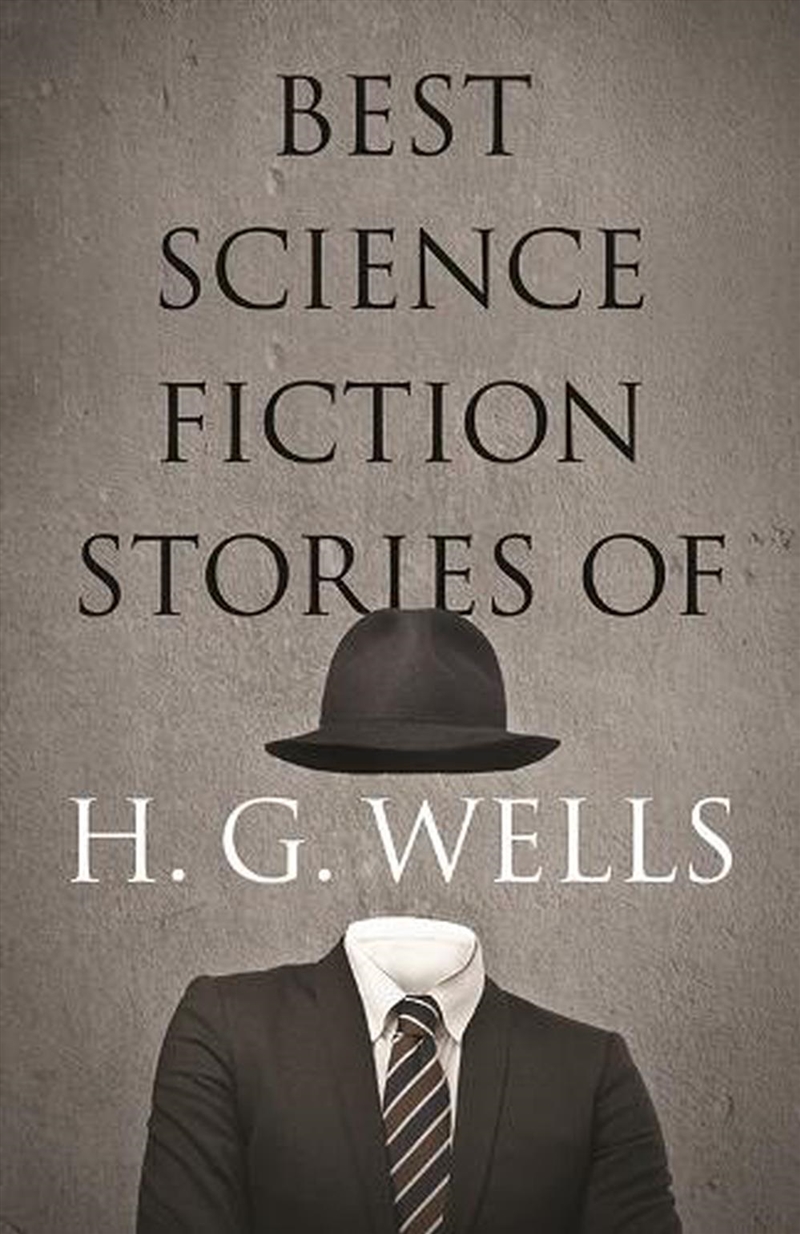 Best Science Fiction Stories of H. G. Wells/Product Detail/Science Fiction Books