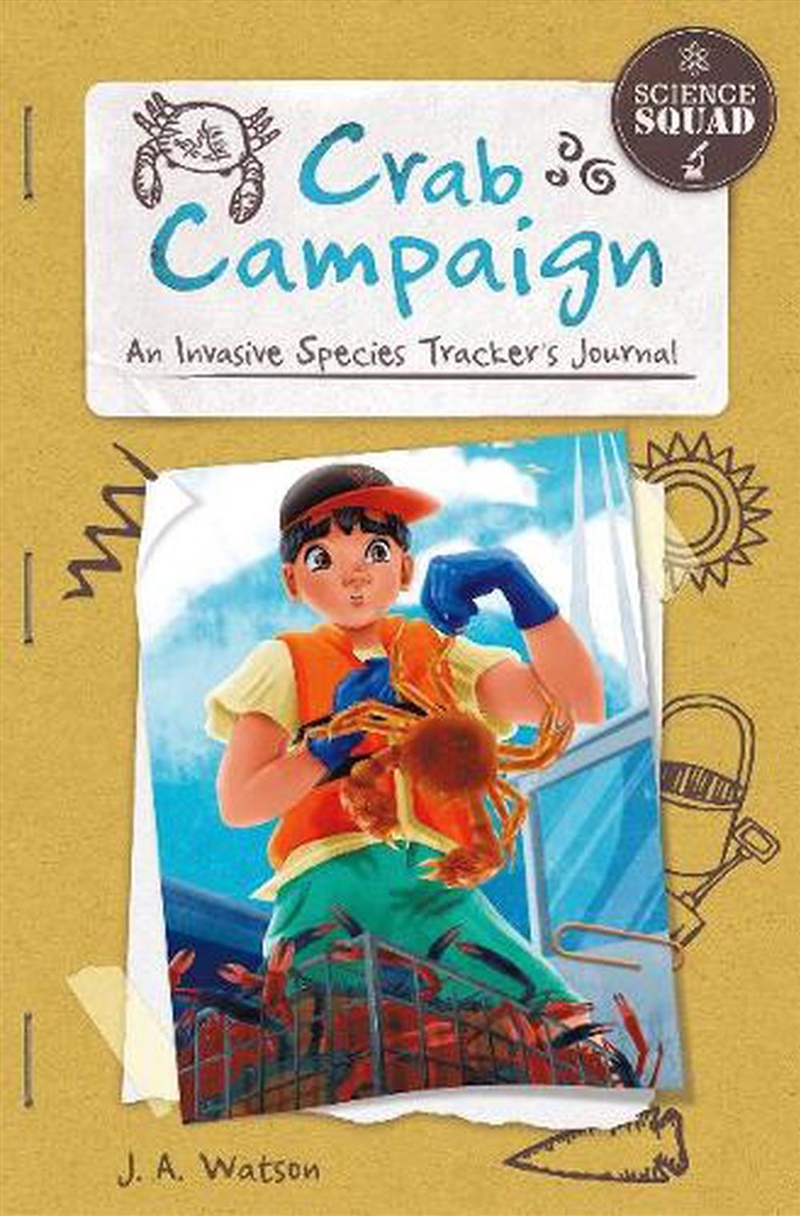 Science Squad - Crab Campaign - An Invasive Species Tracker's Journal/Product Detail/Childrens Fiction Books