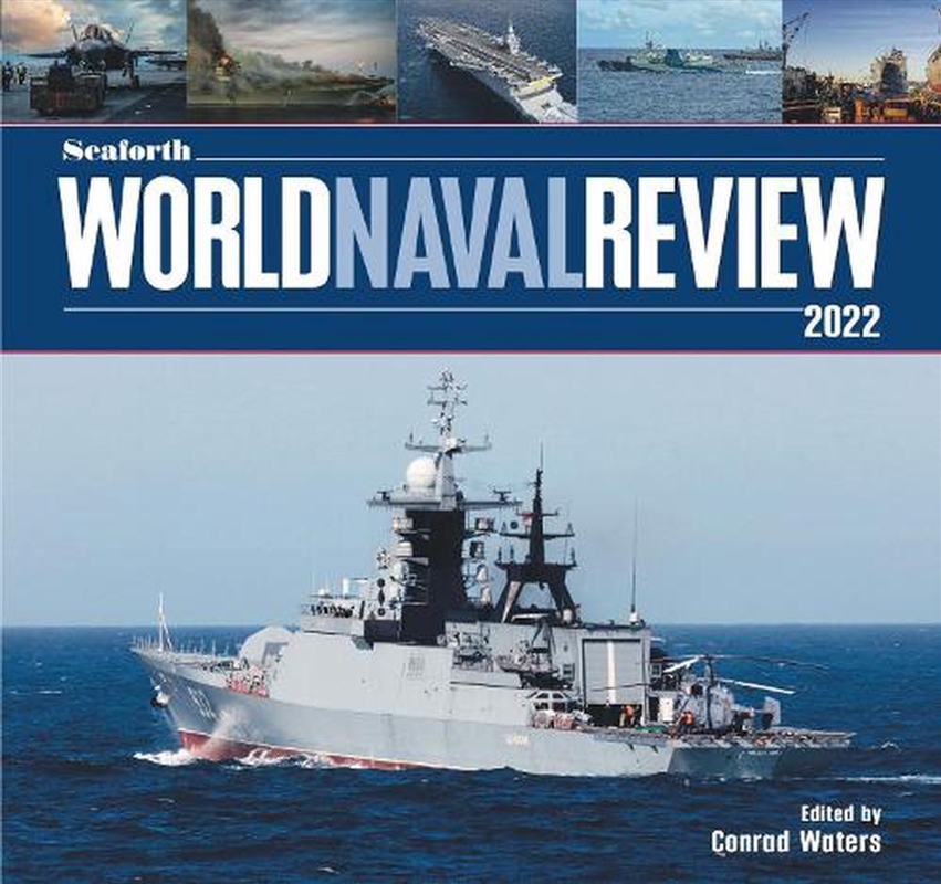 Seaforth World Naval Review 2022/Product Detail/History