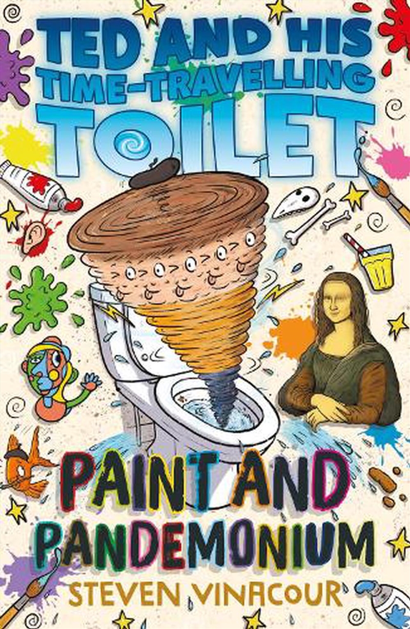 Ted and His Time Travelling Toilet - Paint and Pandemonium/Product Detail/Childrens Fiction Books