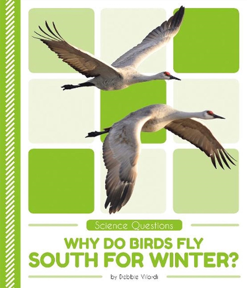 Science Questions - Why Do Birds Fly South for Winter?/Product Detail/Childrens