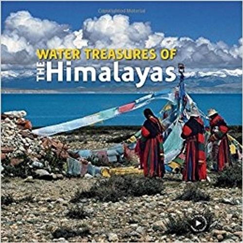 Water Treasures of the Himalayas/Product Detail/Photography