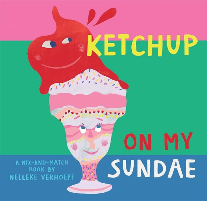 Ketchup On My Sundae/Product Detail/Early Childhood Fiction Books