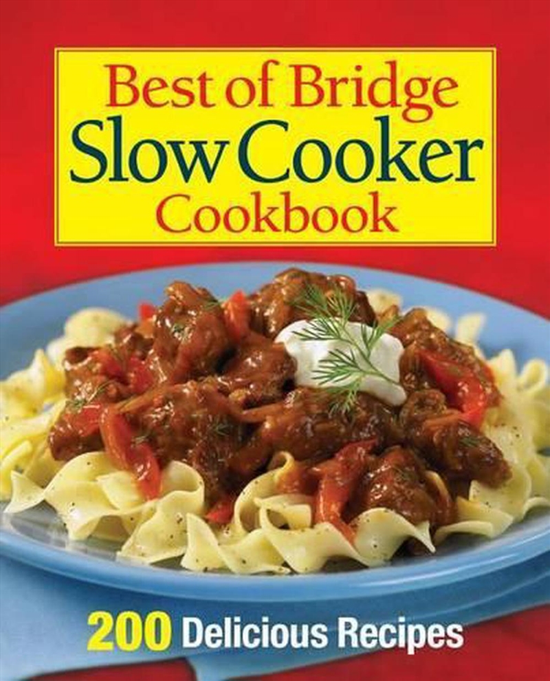 Best of Bridge Slow Cooker Cookbook/Product Detail/Recipes, Food & Drink