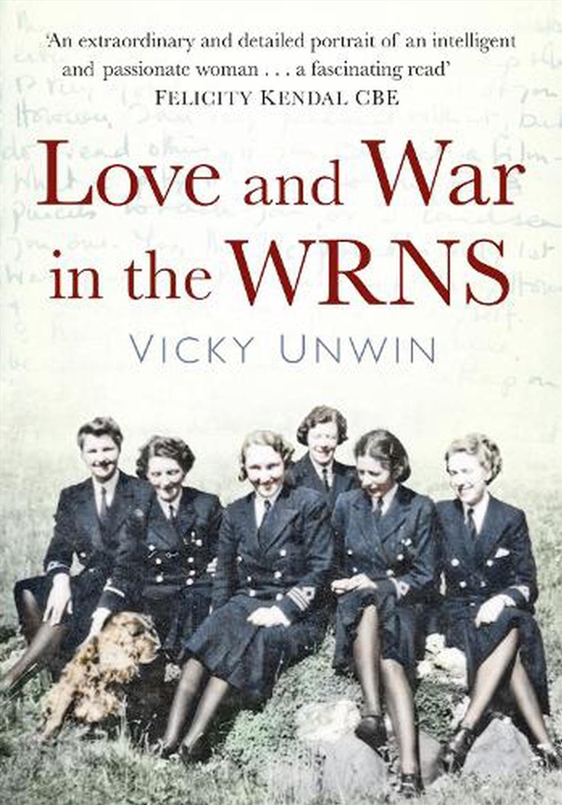 Love and War in the WRNS - Letters Home 1940-46/Product Detail/History
