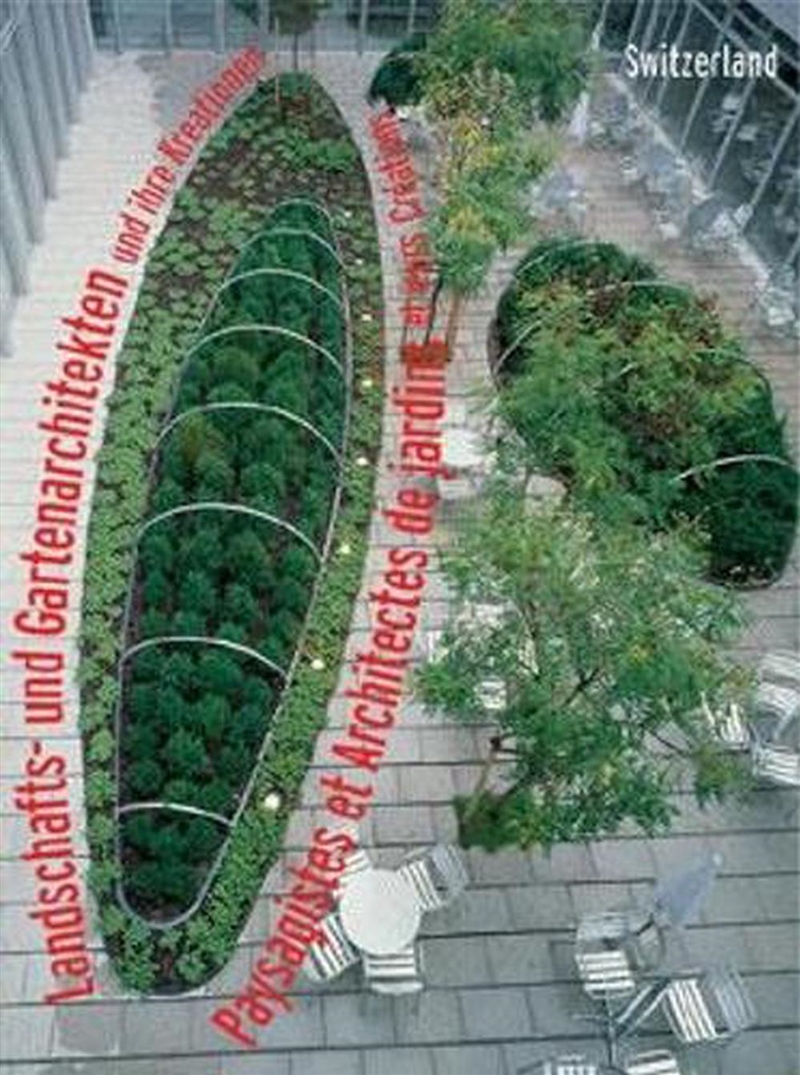 Landscape Gardeners and Their Creations - Switzerland/Product Detail/Gardening